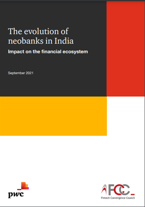 The Evolution of Neobanks in India- Impact on the Financial Ecosystem